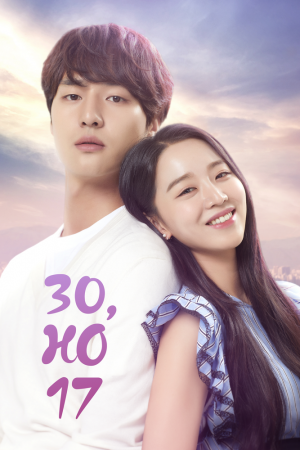 Постер дорамы 30, но 17